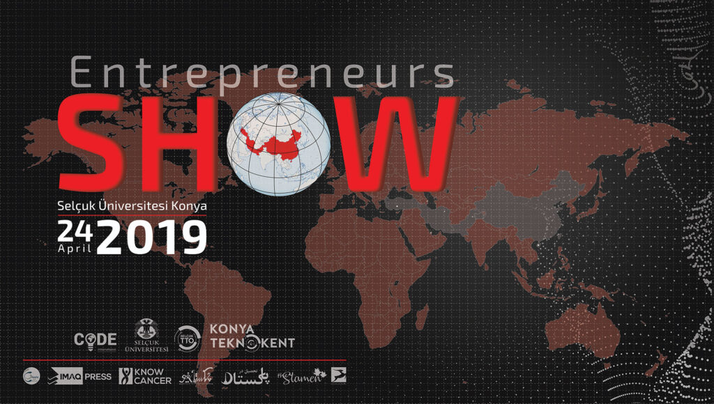 Entrepreneurs Show - Turkey 2019